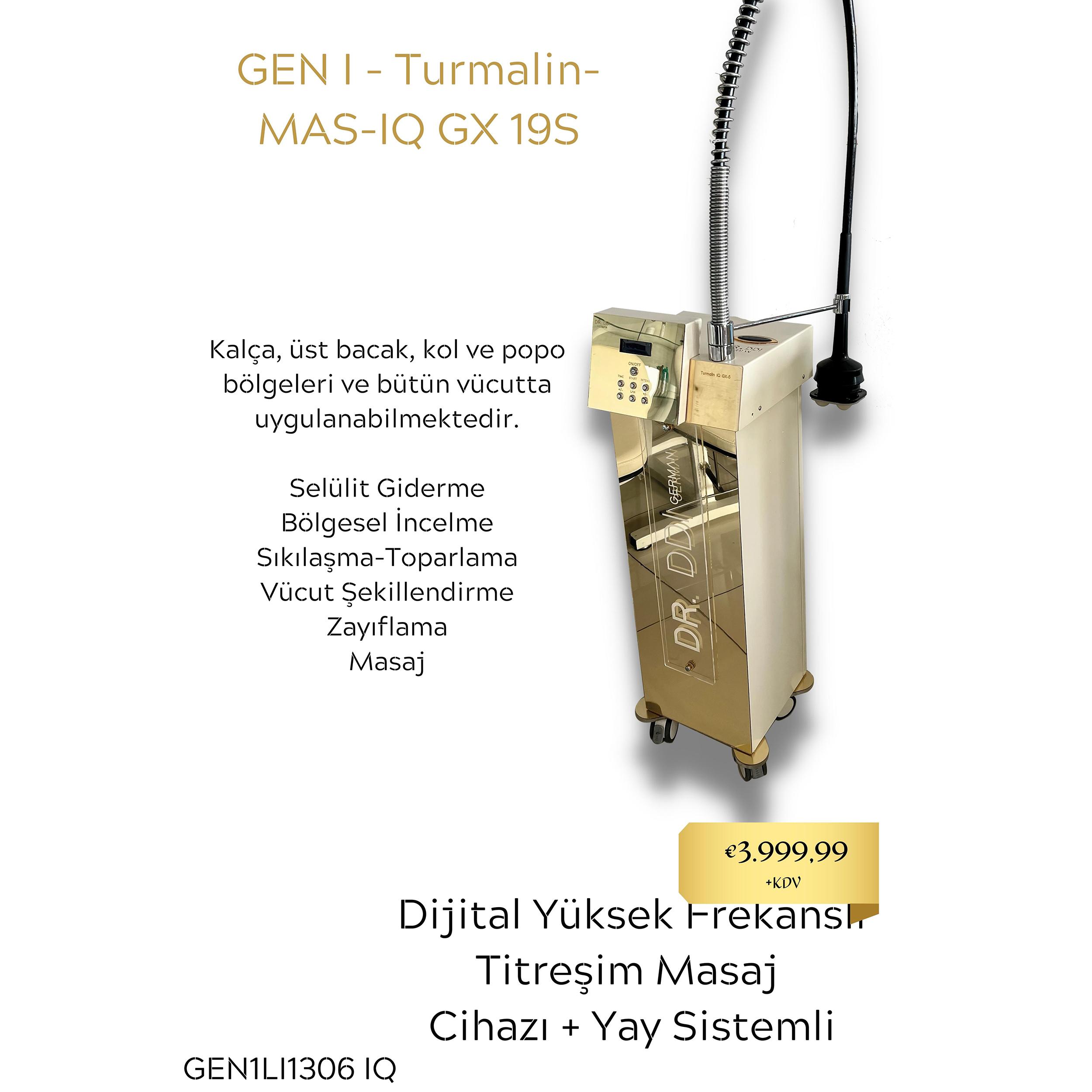 GEN I - Turmalin- MAS-IQ GX 19S